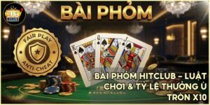bai phom hitclub