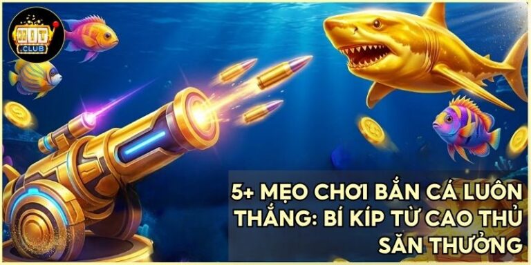 meo choi ban ca